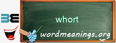 WordMeaning blackboard for whort